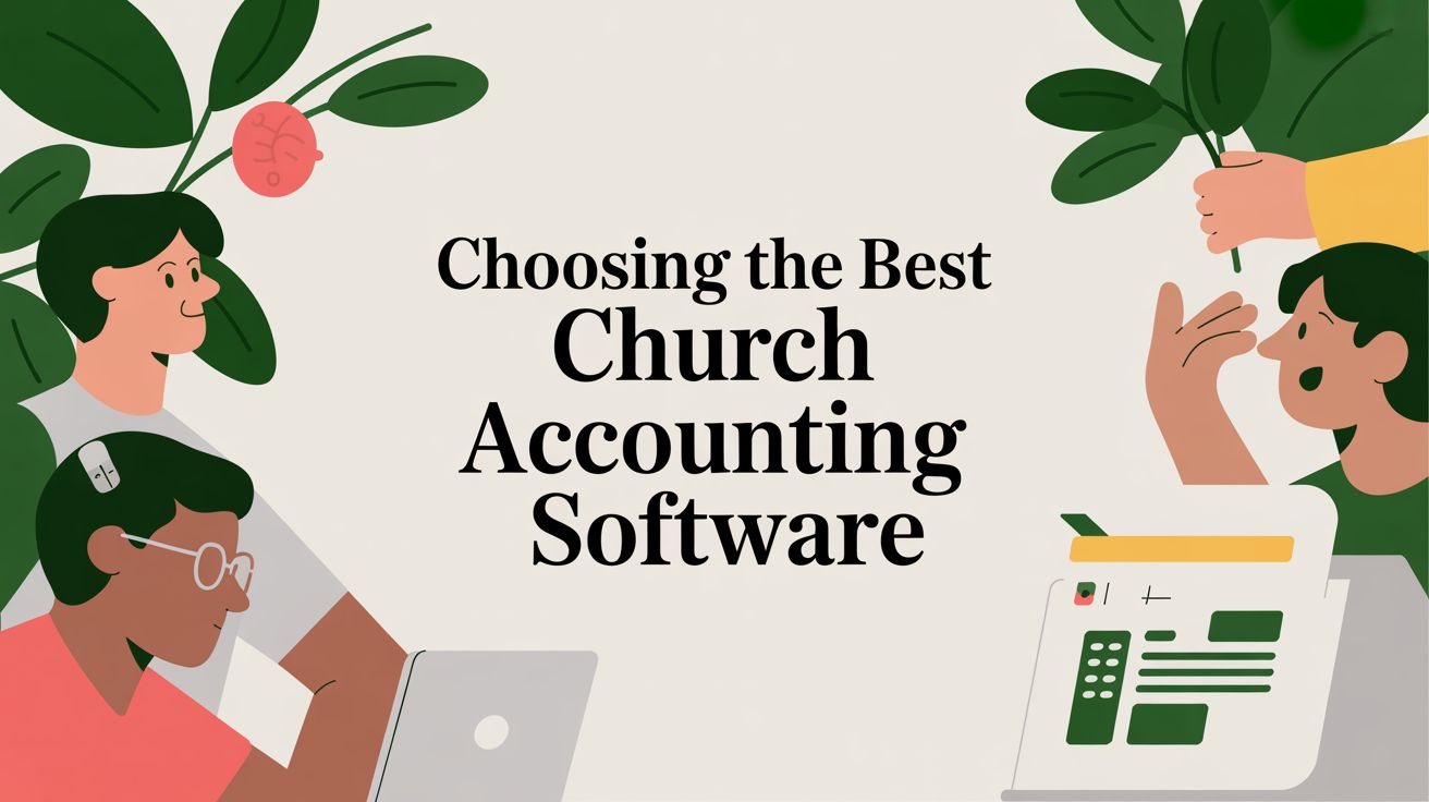 Choosing the Best Church Accounting Software