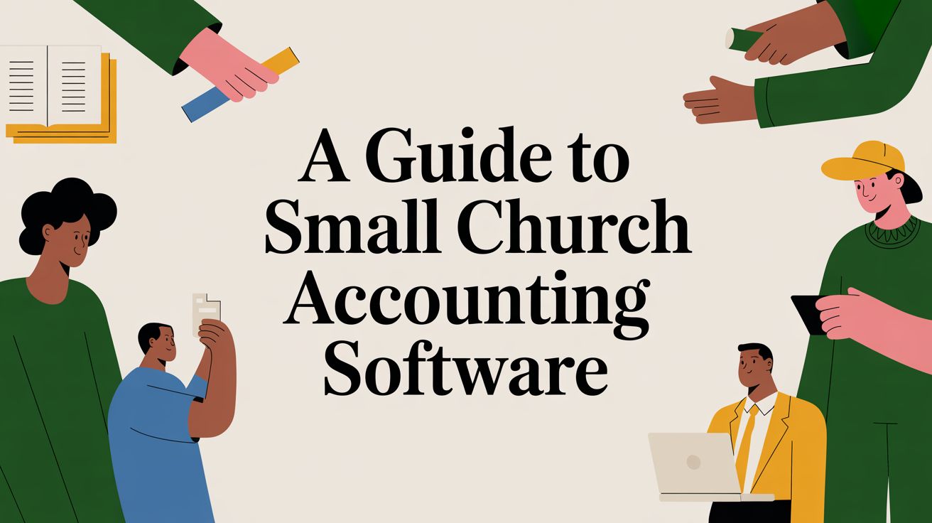 A Guide to Small Church Accounting Software